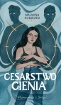 Cesarstwo cienia - Malwina Kubiczek
