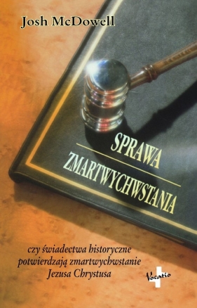 Sprawa zmartwychwstania - McDowell Josh<br />
