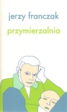 Przymierzalnia Jerzy Franczak