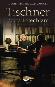 Tischner czyta Katechizm - Żakowski Jacek