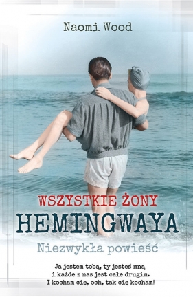 Wszystkie żony Hemingwaya - Naomi Wood