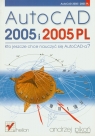 AutoCAD 2005 i 2005 PL Andrzej Pikoń