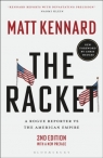 The Racket: A Rogue Reporter vs The American Empire Matt Kennard