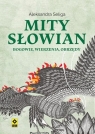 Mity Słowian Aleksandra Seliga