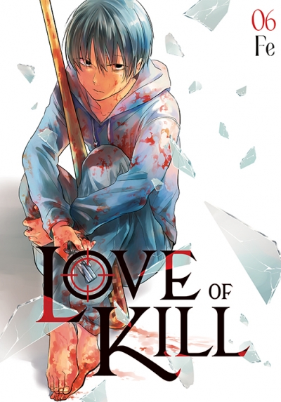 Love of Kill #6