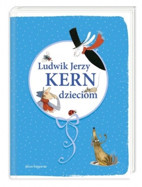 Ludwik Jerzy Kern dzieciom - Ludwik Jerzy Kern