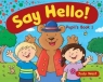 Say Hello 1. Pupil's book Judy West
