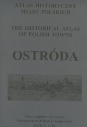Atlas historyczny miast polskich Ostróda