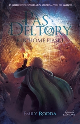 Pas Deltory Tom 4 Ruchome piaski - Rodda Emilly<br />