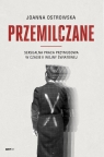  Przemilczane. Seksualna praca przymusowa w czasie II wojny światowej. Wydanie