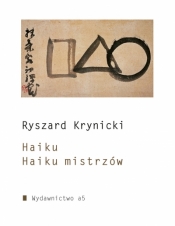 Haiku. Haiku mistrzów - Ryszard Krynicki
