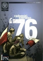 Radomski Czerwiec 1976 - Ochnia Przemysław 
