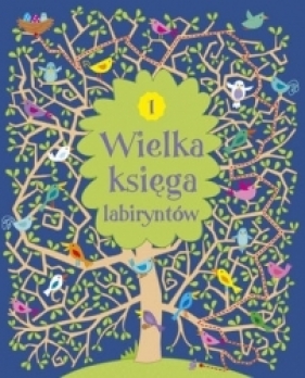 Wielka księga labiryntów 1 - Kirsteen Robson