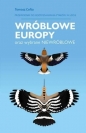 Wróblowe Europy oraz wybrane niewróblowe - Tomasz Cofta