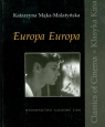 Europa Europa Mąka-Malatyńska Katarzyna