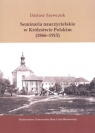 Seminaria nauczycielskie w Królestwie Polskim (1866-1915) Dariusz Szewczuk