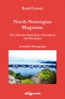 North-Norwegian magazine The Editorial Staff, Sister Periodicals and Roald Larsen