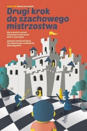 Drugi krok do szachowego mistrzostwa - Sroczyński Maciej