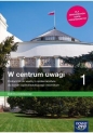 W centrum uwagi 1. Podręcznik do wiedzy o społeczeństwie dla liceum ogólnokształcącego i technikum. Zakres podstawowy - Justyna Kięczkowska, Arkadiusz Janicki, Mariusz Menz