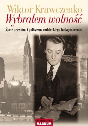 Wybrałem wolność - Wiktor Krawczenko
