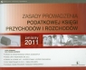 Zasady prowadzenia podatkowej księgi przychodów i rozchodów zmiany 2011 Czernecki Jacek, Piskorz-Liskiewicz Ewa