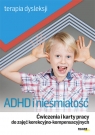 Terapia dysleksji ADHD i nieśmiałość Ćwiczenia i karty pracy do Sosin Irena