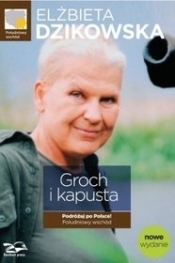 Groch i kapusta Podróżuj po Polsce! Południowy wschód