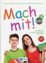 Mach mit! neu 3 Podręcznik do języka niemieckiego dla klasy 6 - Sobańska-Jędrych Joanna, Wachowska Halina