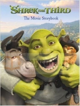 Shrek the Third - The Movie Storybook - Alice Cameron