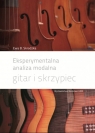 Eksperymentalna analiza modalna gitar i skrzypiec Skrodzka B. Ewa