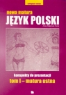 Nowa matura. Język polski tom 1 - matura ustna. Konspekty do prezentacji