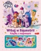 My Little Pony. Witaj w Equestrii - Opracowanie zbiorowe