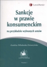 Sankcje w prawie konsumenckim na przykładzie wybranych umów