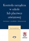 Kontrola zarządcza w szkole lub placówce oświatowej z płytą CD