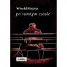 Po tamtym czasie Kiejrys Witold