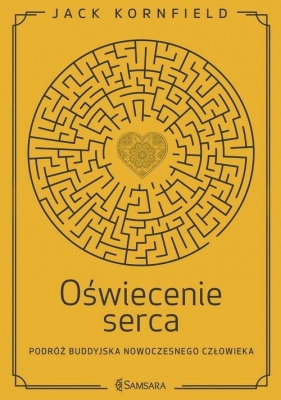 Oświecenie serca - Jack Kornfield