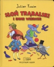 Słoń Trąbalski i inne wiersze - Julian Tuwim