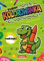 Super kolorowanka Dinozaury z naklejkami - Opracowanie zbiorowe