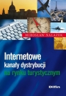 Internetowe kanały dystrybucji na rynku turystycznym  Nalazek Mirosław