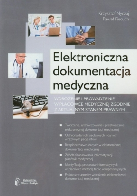 Elektroniczna dokumentacja medyczna - Nyczaj Krzysztof, Piecuch Paweł