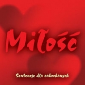 Miłość Sentencje dla zakochanych