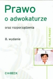 Prawo o adwokaturze - <br />