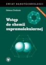 Wstęp do chemii supramolekularnej Dodziuk Helena