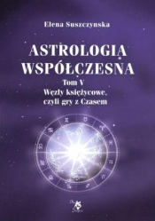 Astrologia współczesna Tom 5 - Suszyńska Elena