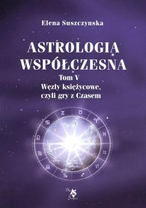 Astrologia współczesna Tom 5