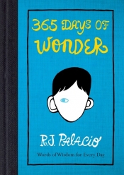 365 Days of Wonder - Palacio R. J.