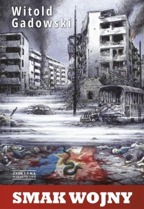 Smak wojny - Witold Gadowski
