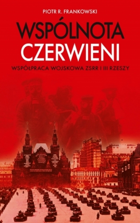 Wspólnota czerwieni - Piotr Frankowski