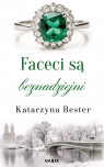 Faceci są beznadziejni Katarzyna Bester