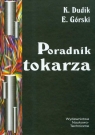 Poradnik tokarza  Dudik Karol, Górski Eugeniusz